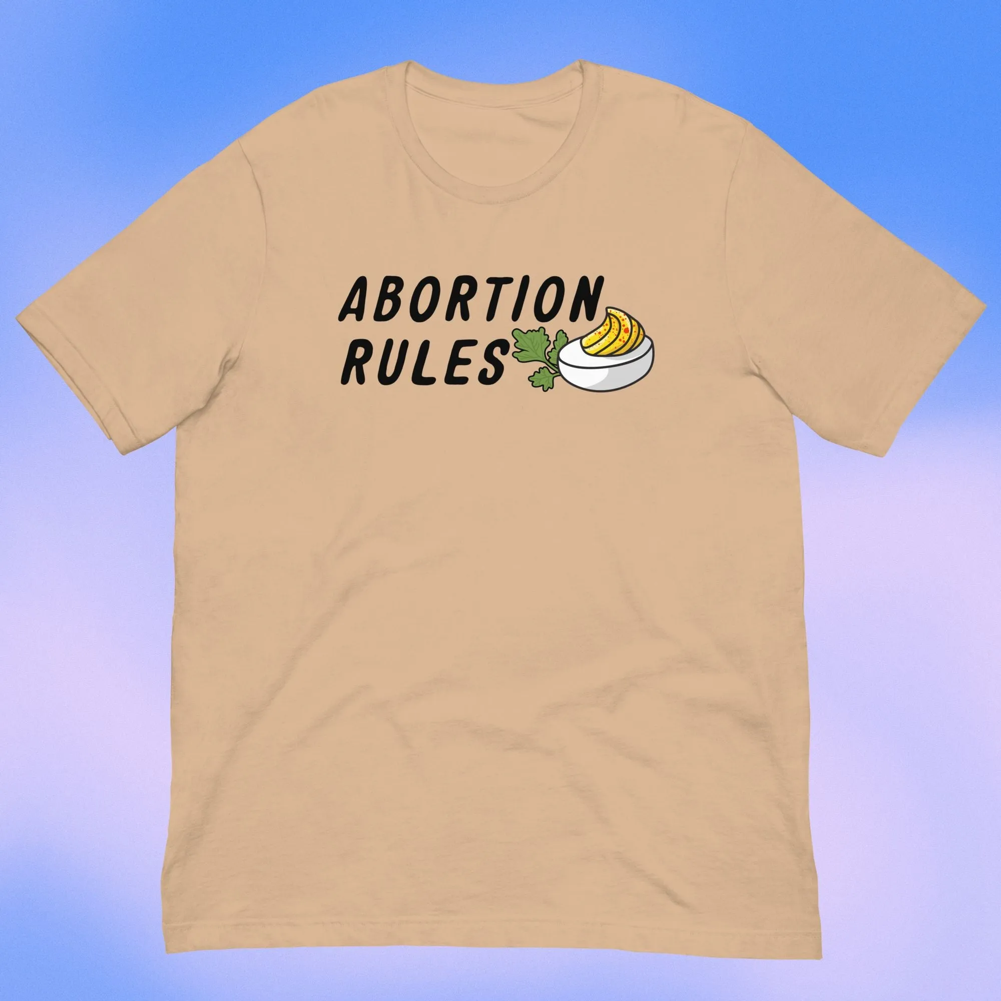 Abortion Rules Deviled Egg T-Shirt