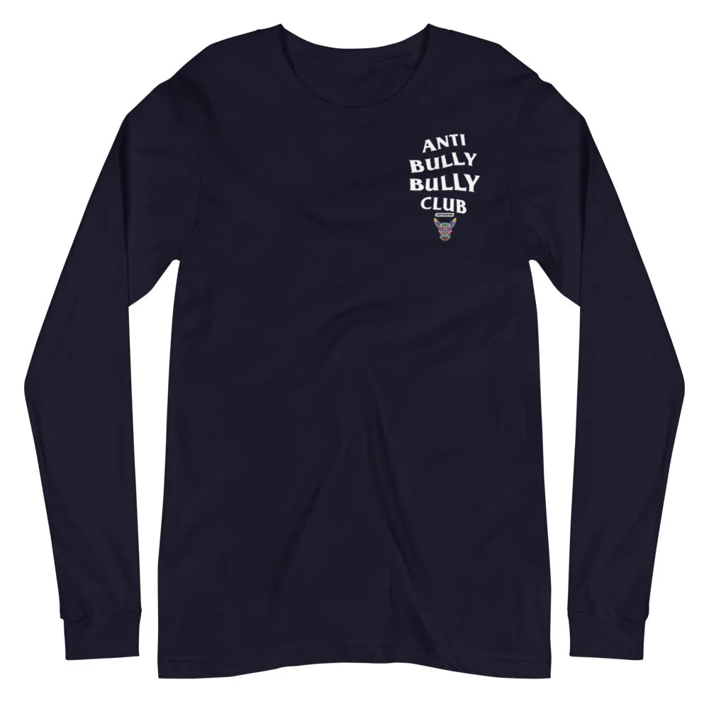 Anti Bully Bully Club (Bull Terrier) Unisex Long Sleeve Tee