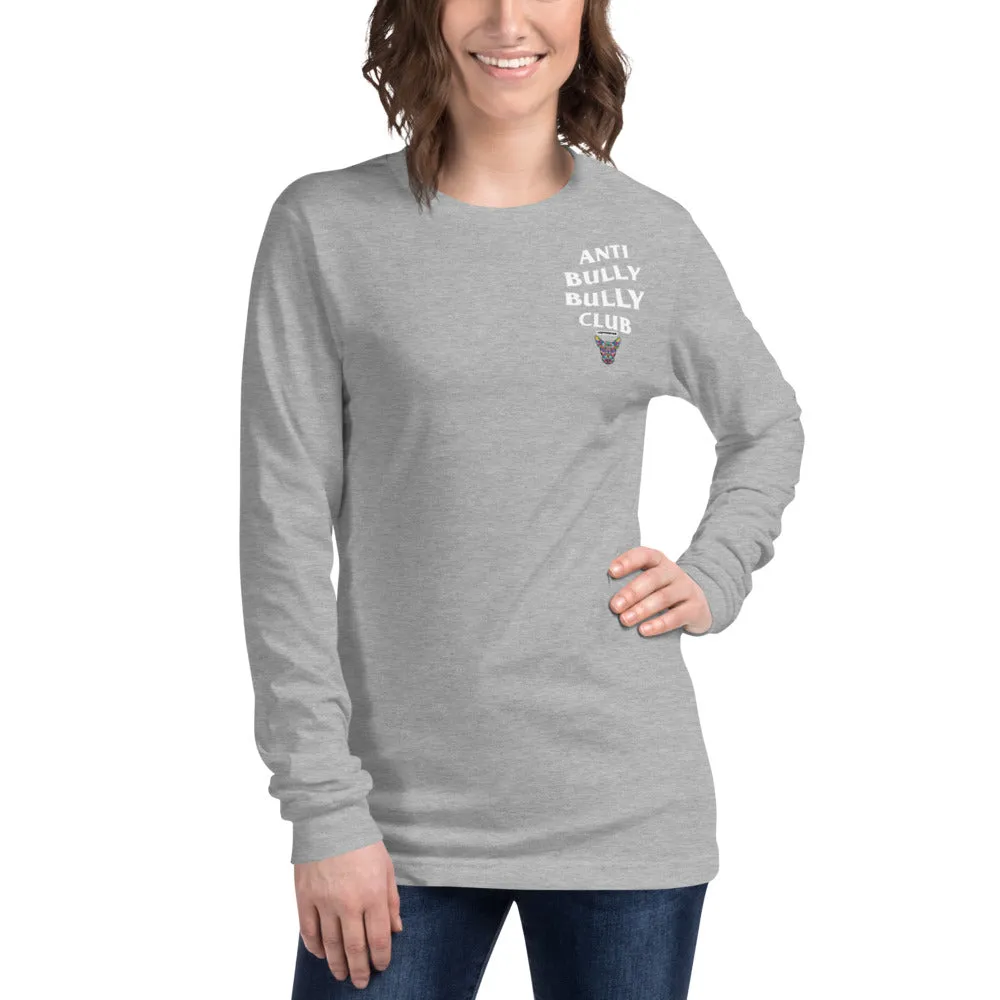 Anti Bully Bully Club (Bull Terrier) Unisex Long Sleeve Tee