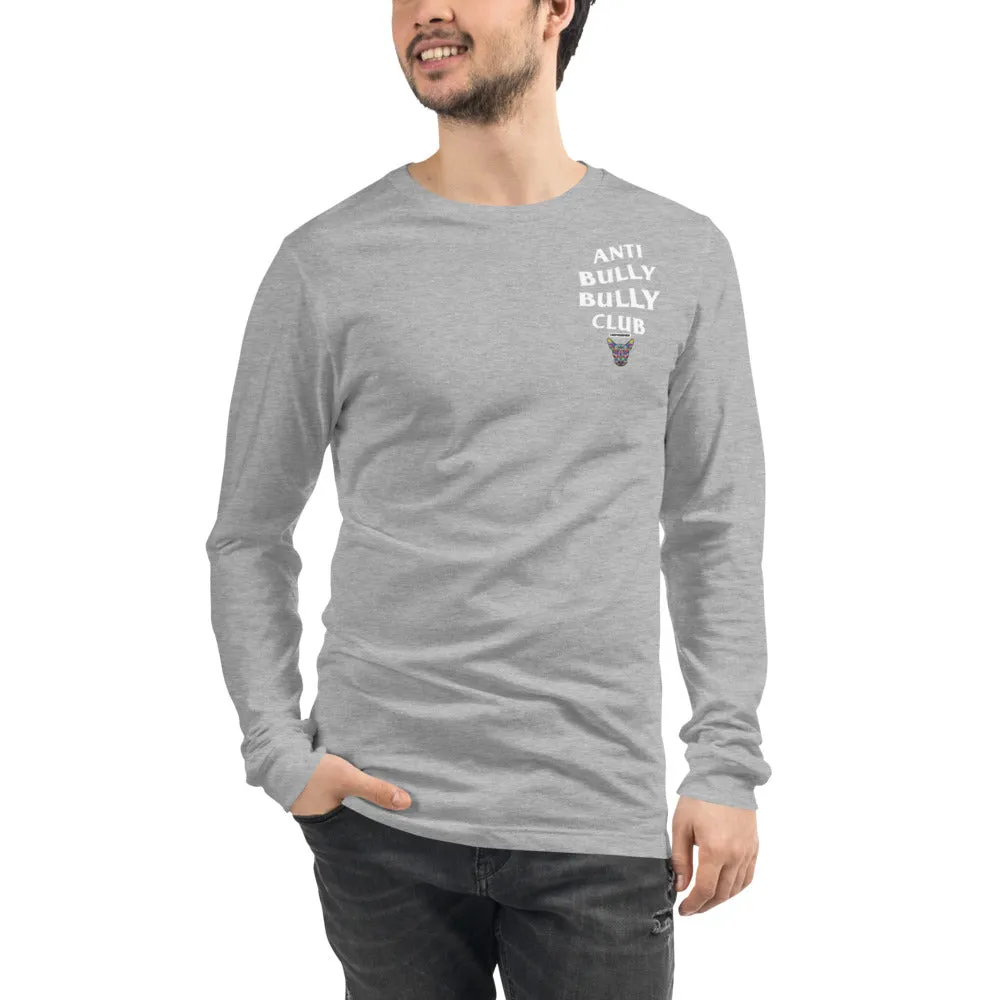 Anti Bully Bully Club (Bull Terrier) Unisex Long Sleeve Tee