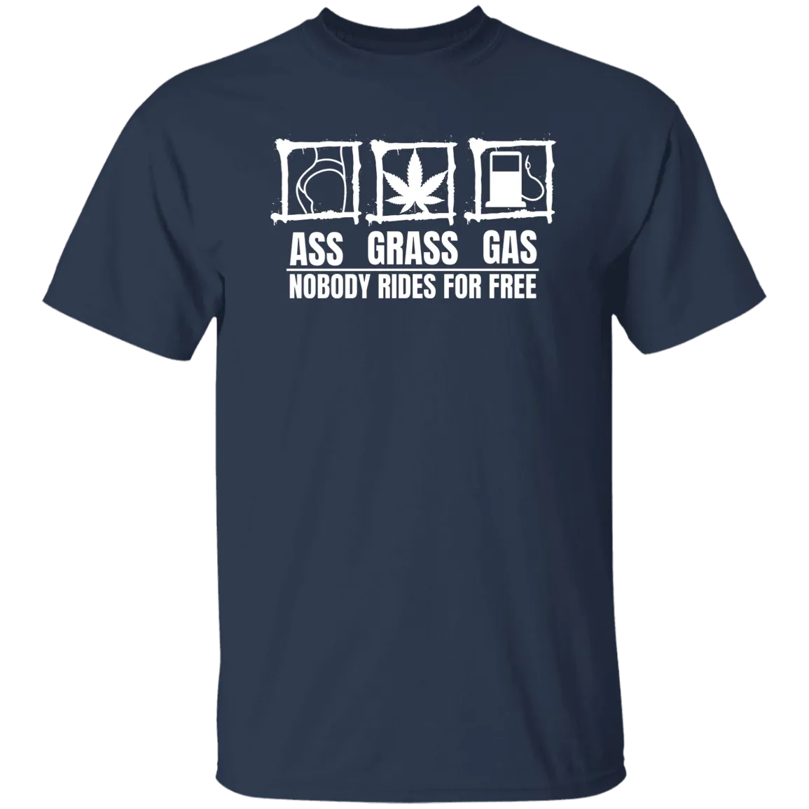 Ass Grass Gas /Black T-Shirt