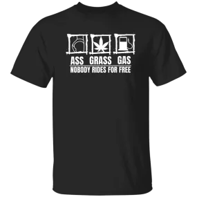 Ass Grass Gas /Black T-Shirt