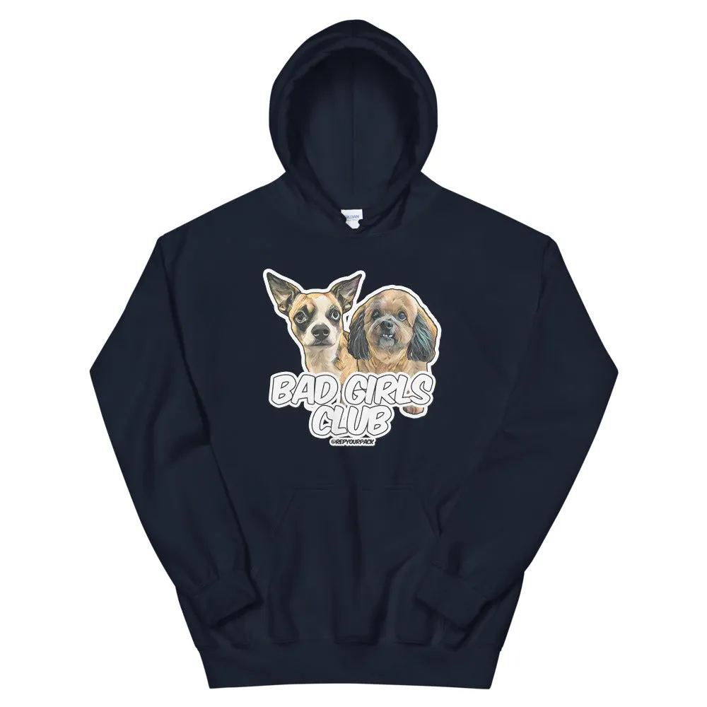 Bad Girls Club Hoodie