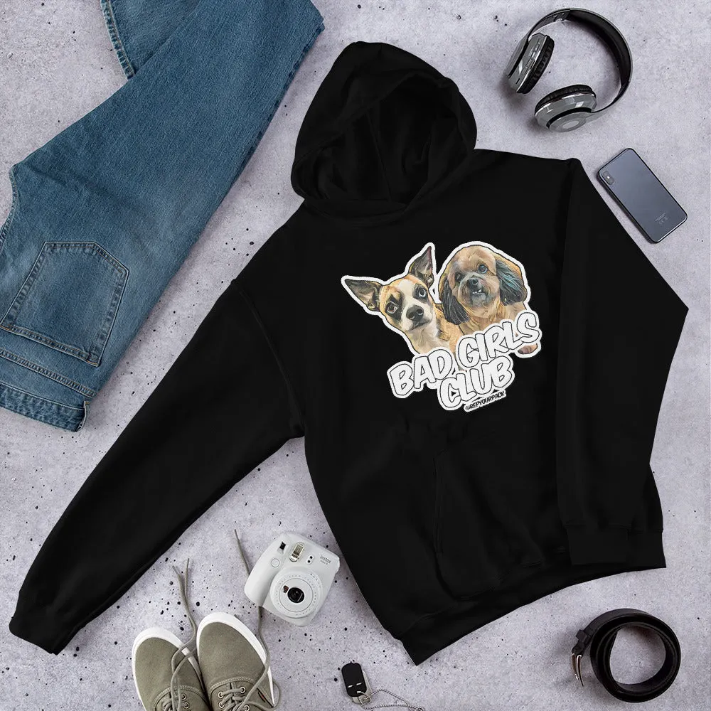 Bad Girls Club Hoodie