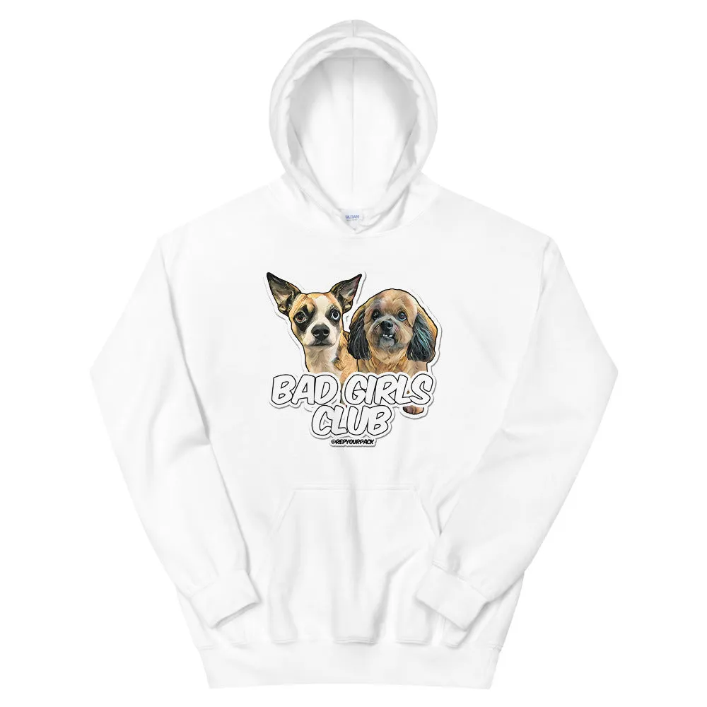 Bad Girls Club Hoodie