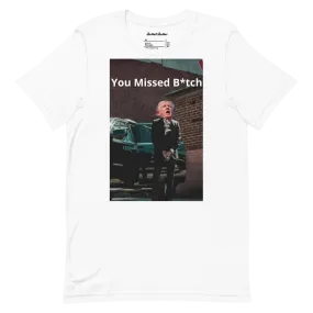 D2D™ | You Missed... T-Shirt