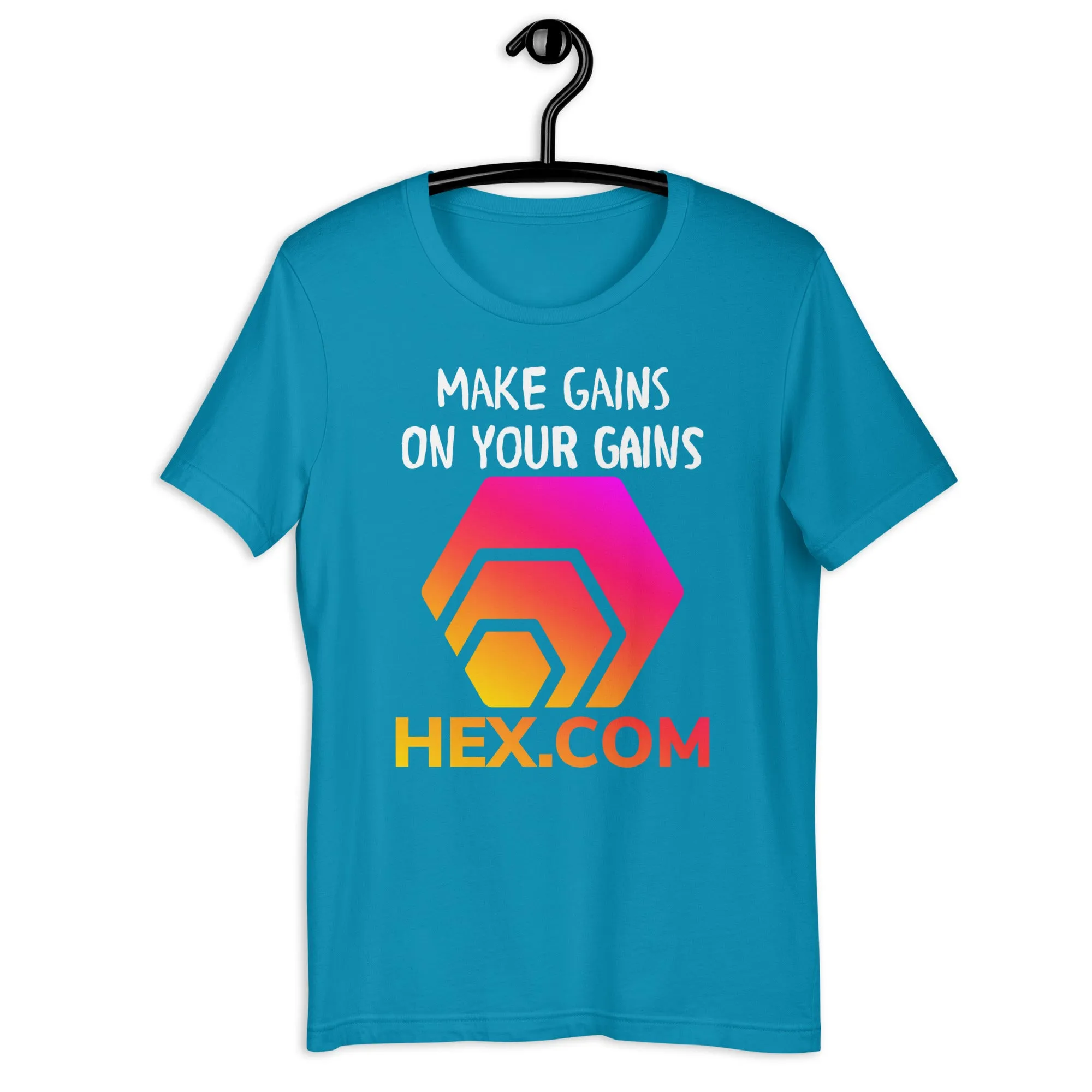 HEX - Make Gains On Your Gains - Unisex T-Shirt