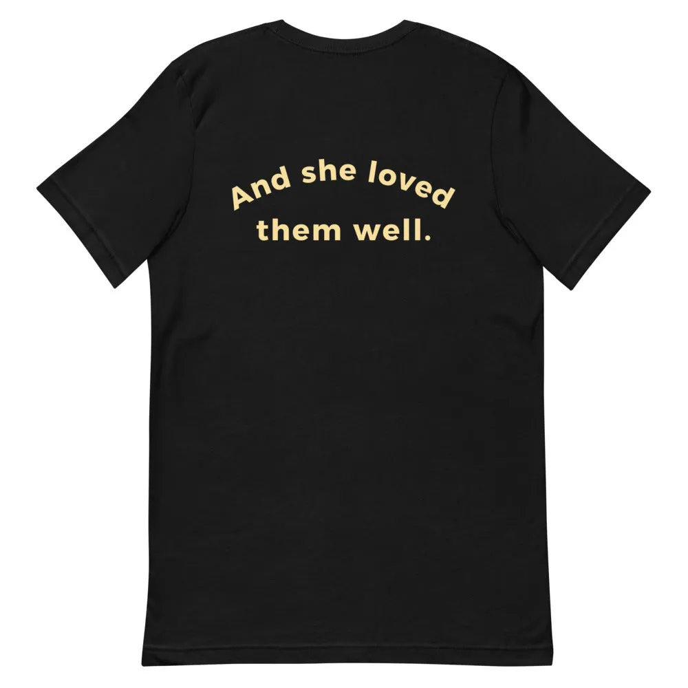 "And She Loved" unisex tee