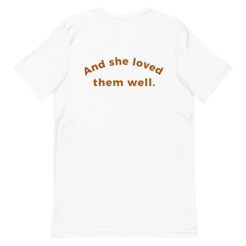 "And She Loved" unisex tee